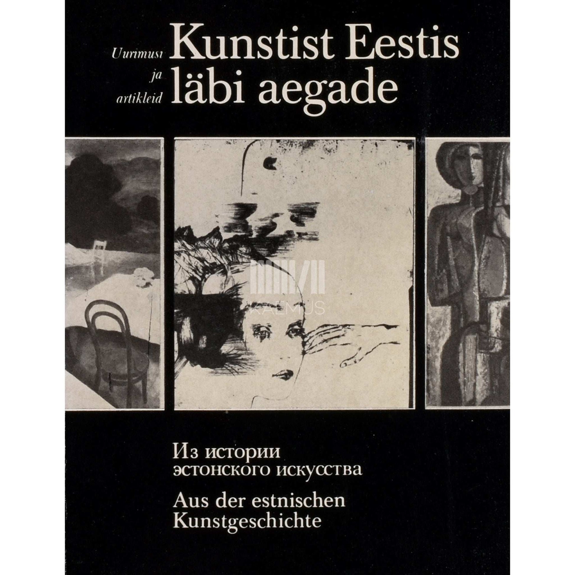 … - Kunstist Eestis läbi aegade. Uurimusi ja artikleid