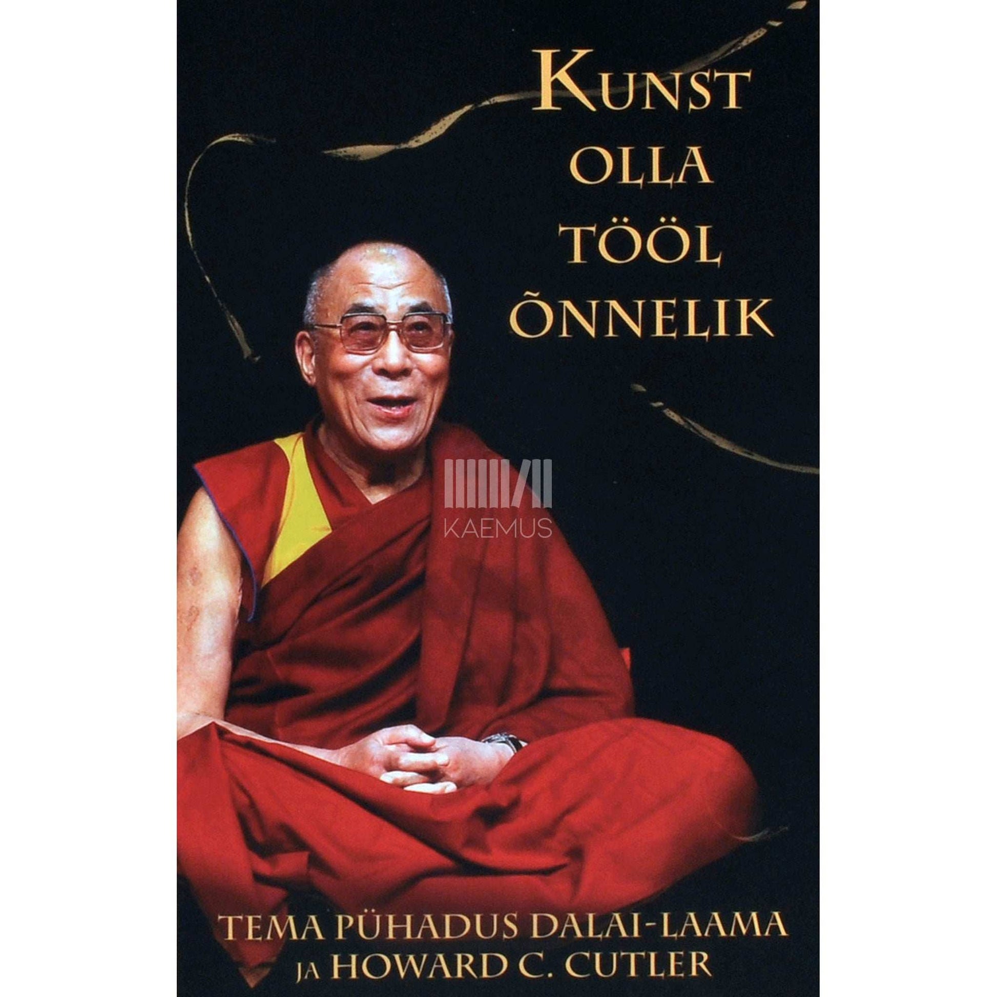 Howard C. Cutler, Dalai-Laama XIV - Kunst olla tööl õnnelik