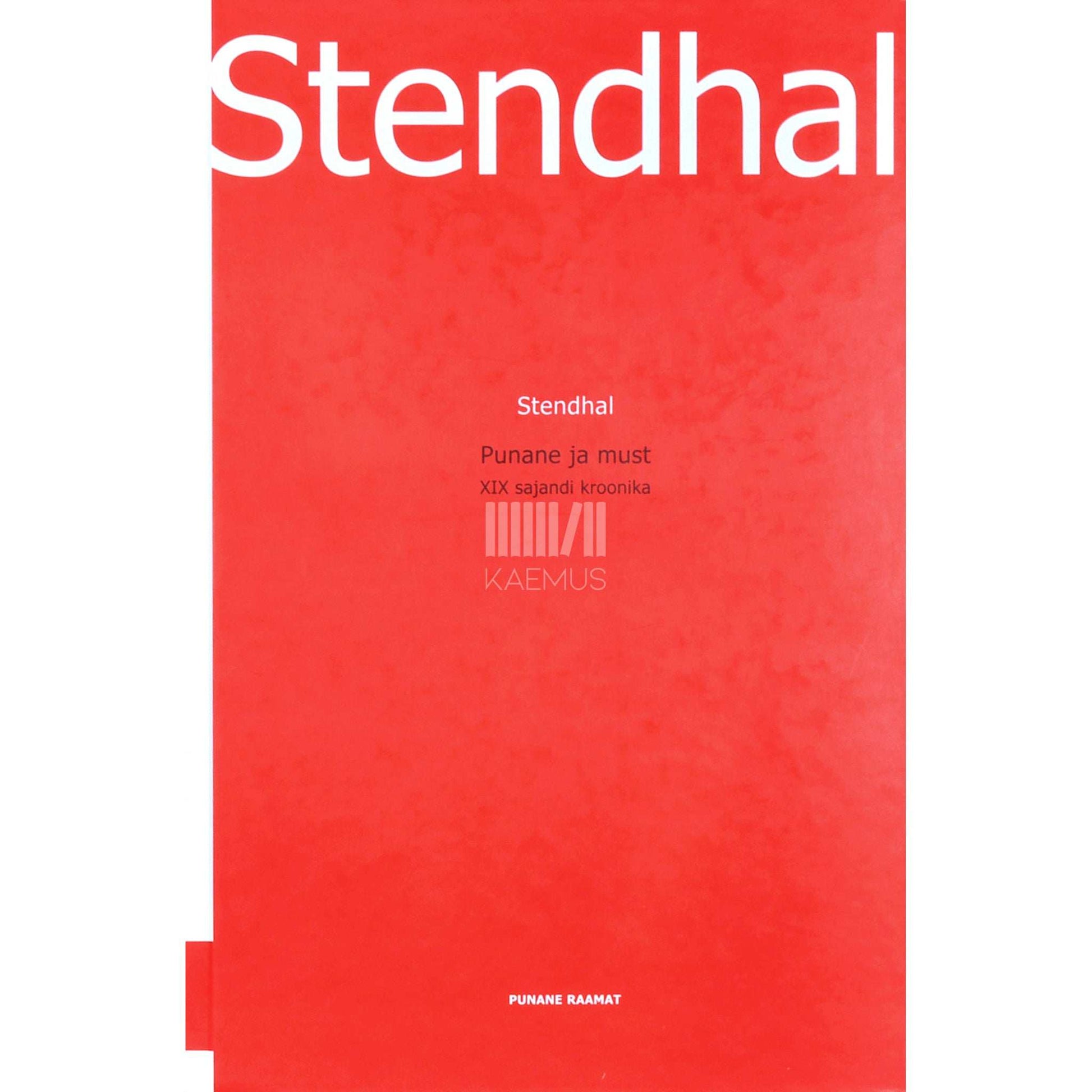 Stendhal - Punane ja must. XIX sajandi kroonika