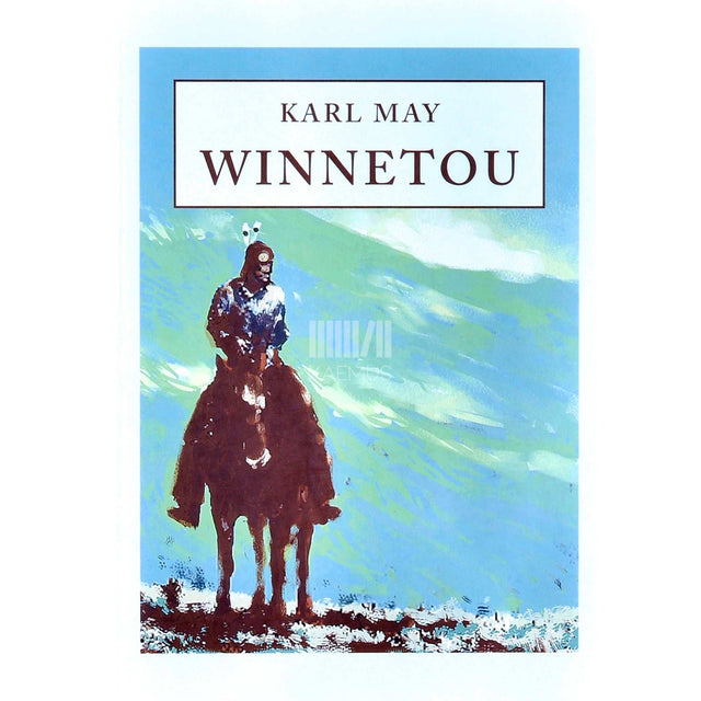 Karl May - Winnetou. Triloogia 1. osa