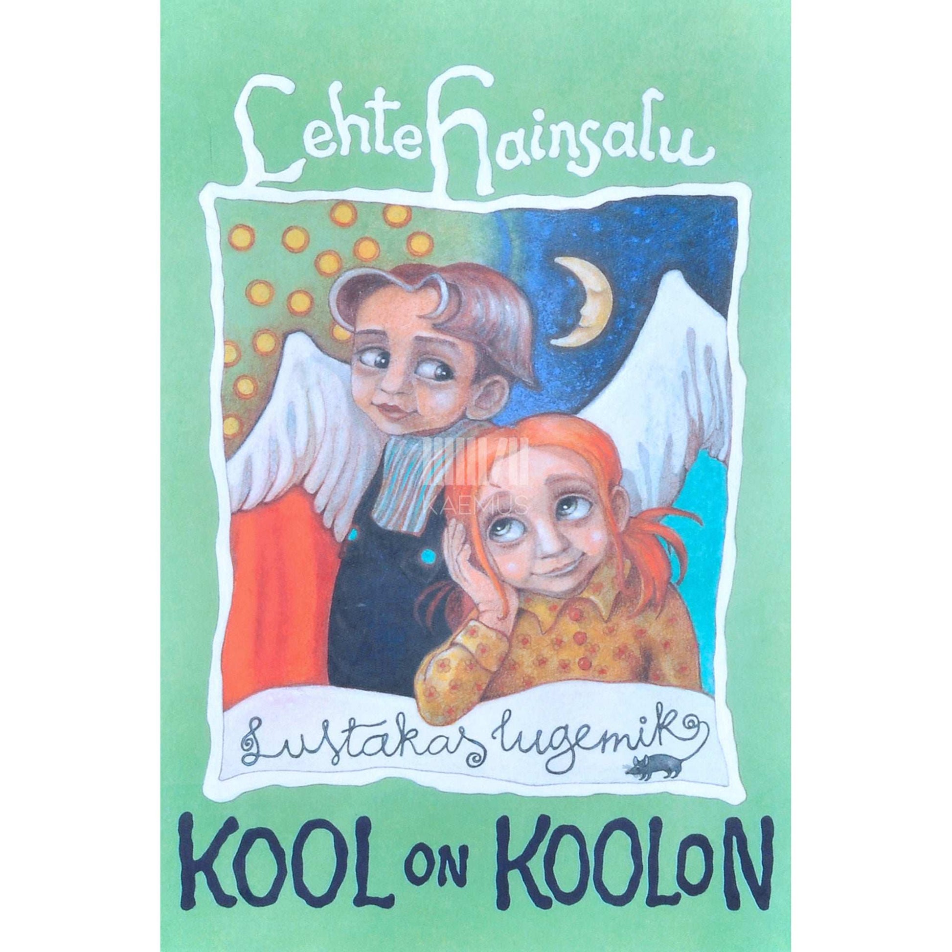 Lehte Hainsalu - Kool on koolon. Lustakas lugemik