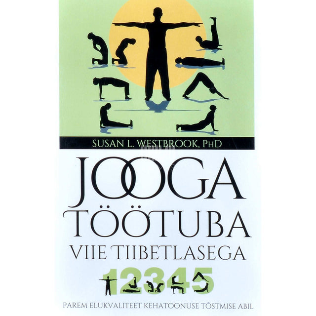 Susan L. Westbrook - Jooga töötuba viie tiibetlasega