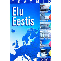 … Elu Eestis. Teatmik 2001