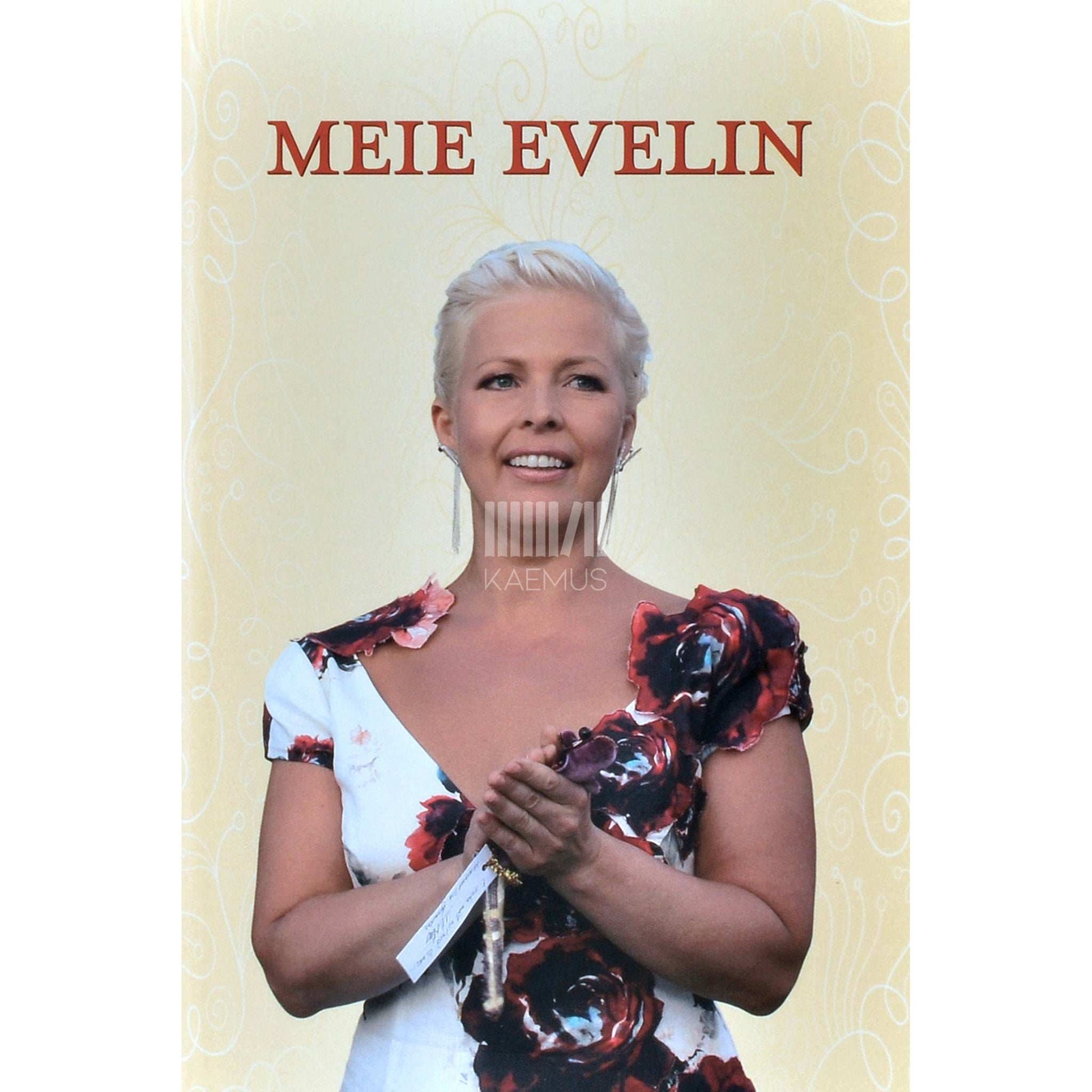 ... - Meie Evelin. Bibliograafiline biograafia valik…