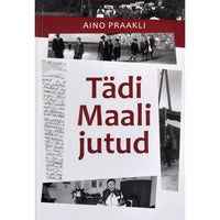 Aino Praakli Tädi Maali jutud