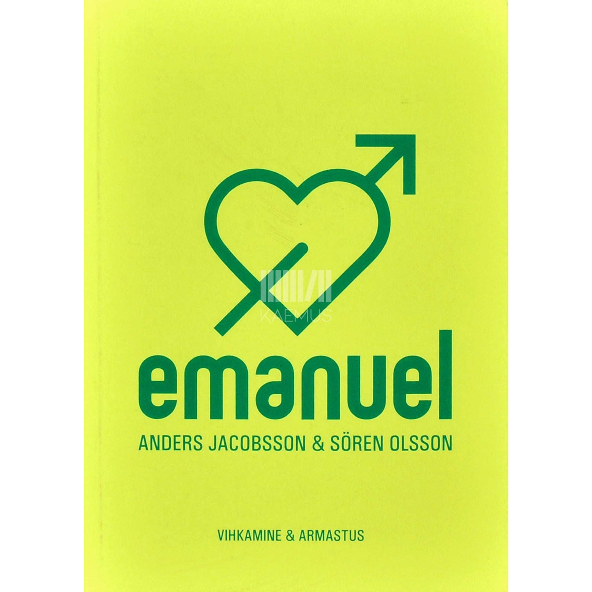 Anders Jacobsson, Sören Olsson - Emanuel 2. osa. Vihkamine ja armastus