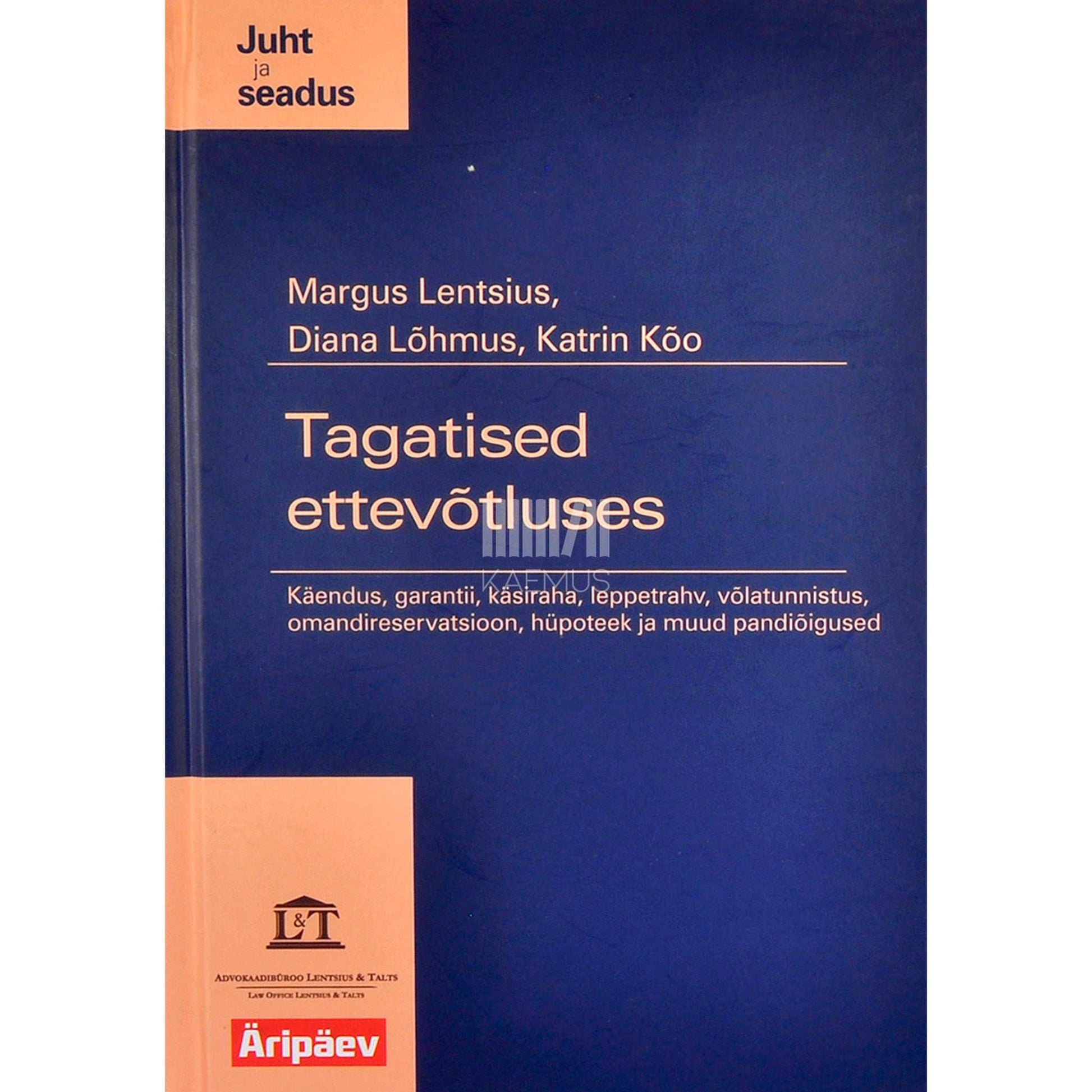 Margus Lentsius - Tagatised ettevõtluses