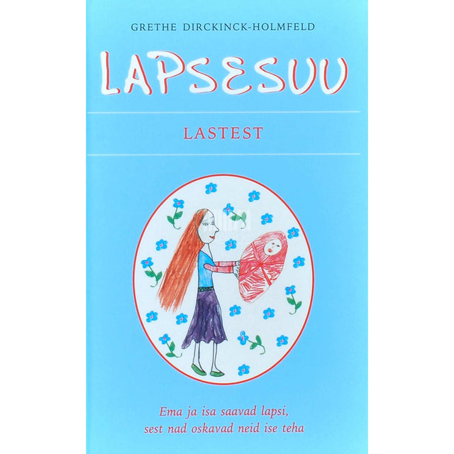 Grethe Dirckinck-Holmfeld - Lapsesuu. Lastest