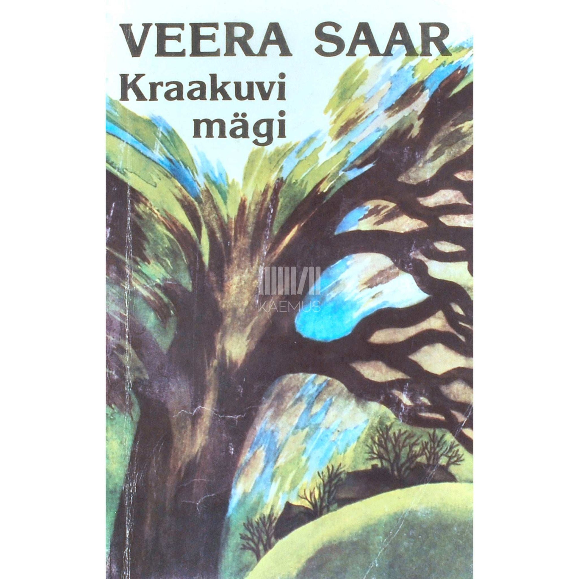 Veera Saar - Kraakuvi mägi