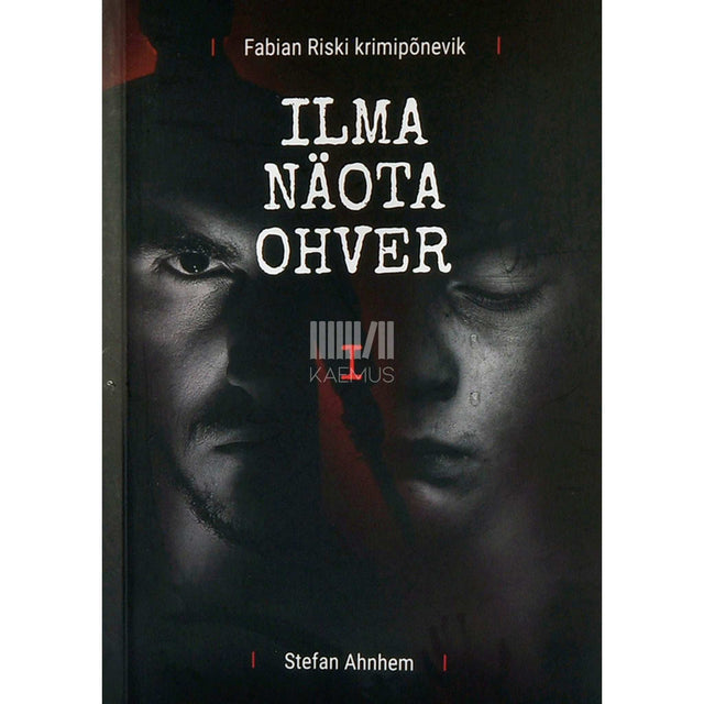 Stefan Ahnhem - Ilma näota ohver