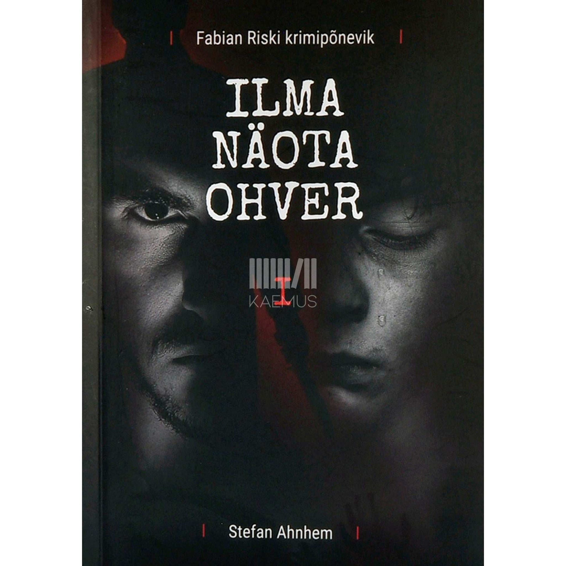 Stefan Ahnhem - Ilma näota ohver
