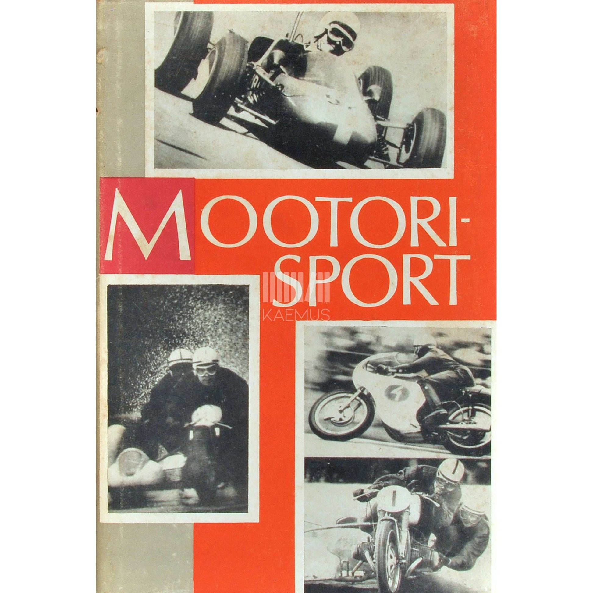 Edgar Remmel - Mootorisport. Minevikust tänapäevani