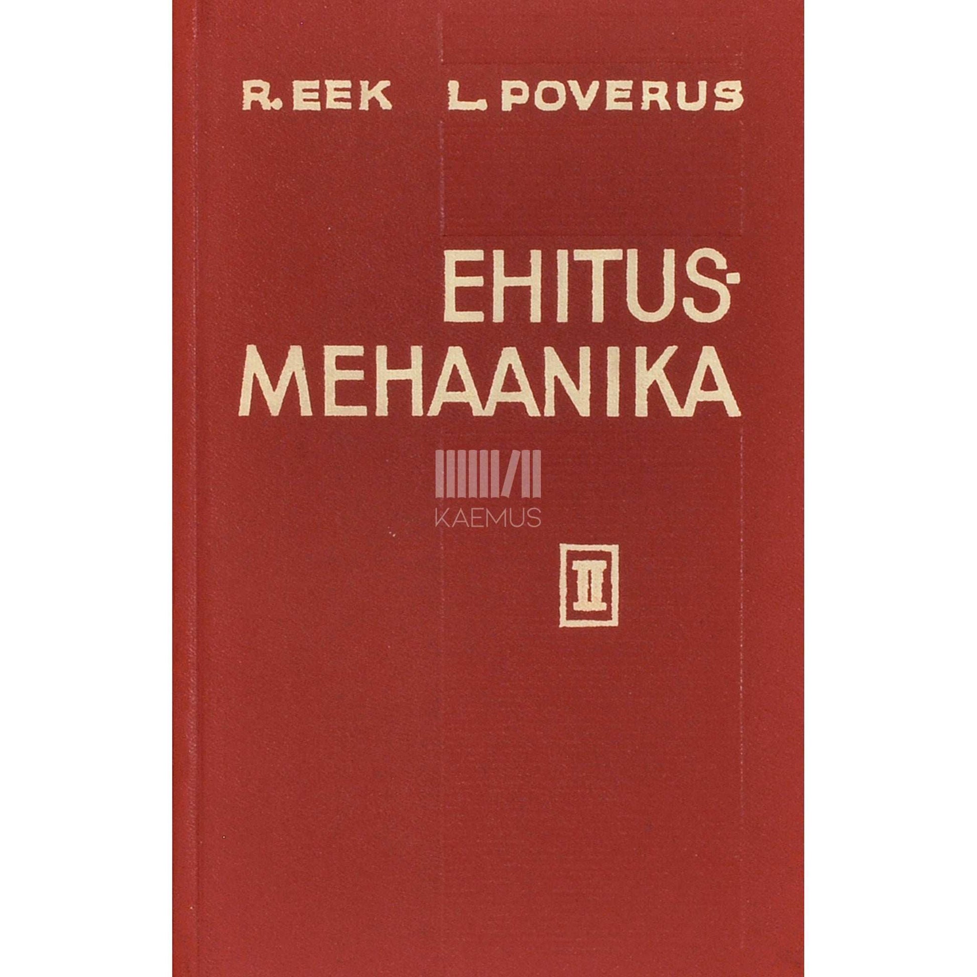 Raimond Eek, L. Poverus - Ehitusmehaanika 2. osa