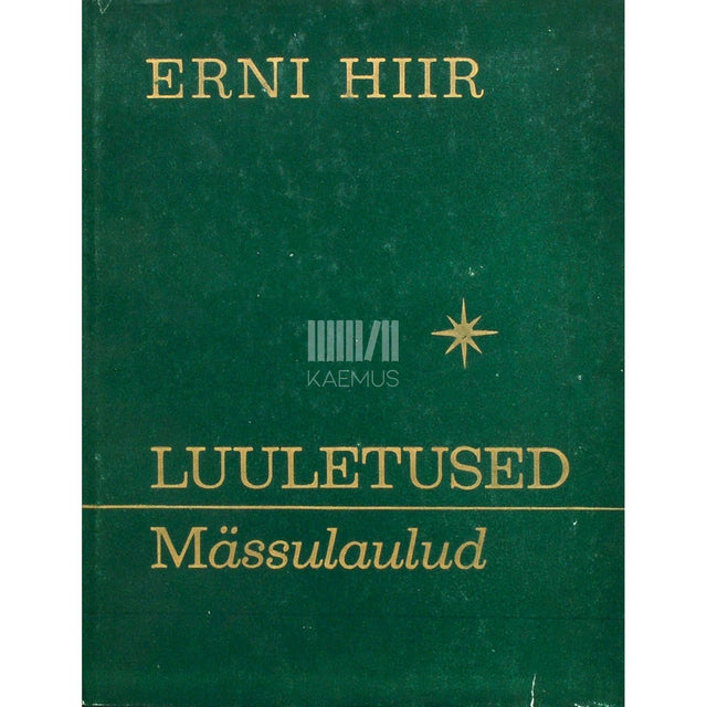 Erni Hiir - Mässulaulud. Valik võitlusluulet 1918-1930