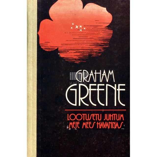 Graham Greene - Lootusetu juhtum. Meie mees Havannas