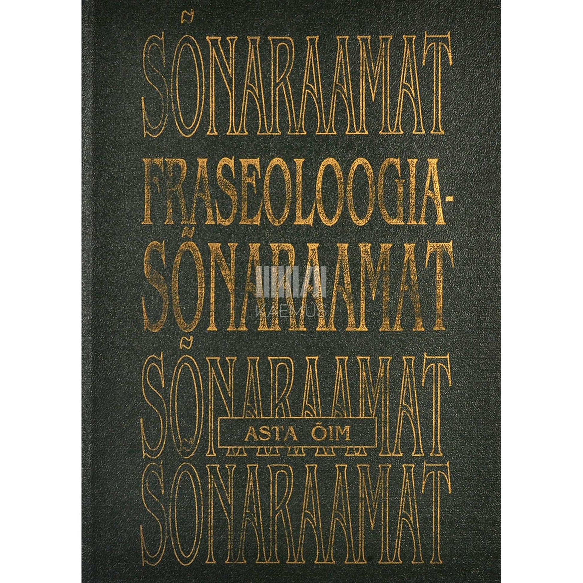 Asta Õim - Fraseoloogiasõnaraamat