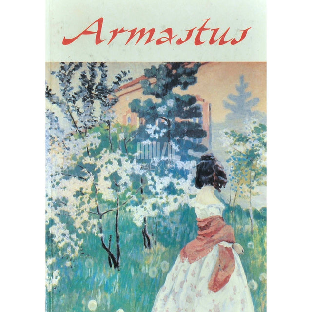 … - Armastus. Aforismiraamat