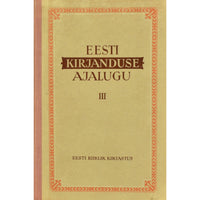 … Eesti kirjanduse ajalugu XI klassile 3. osa