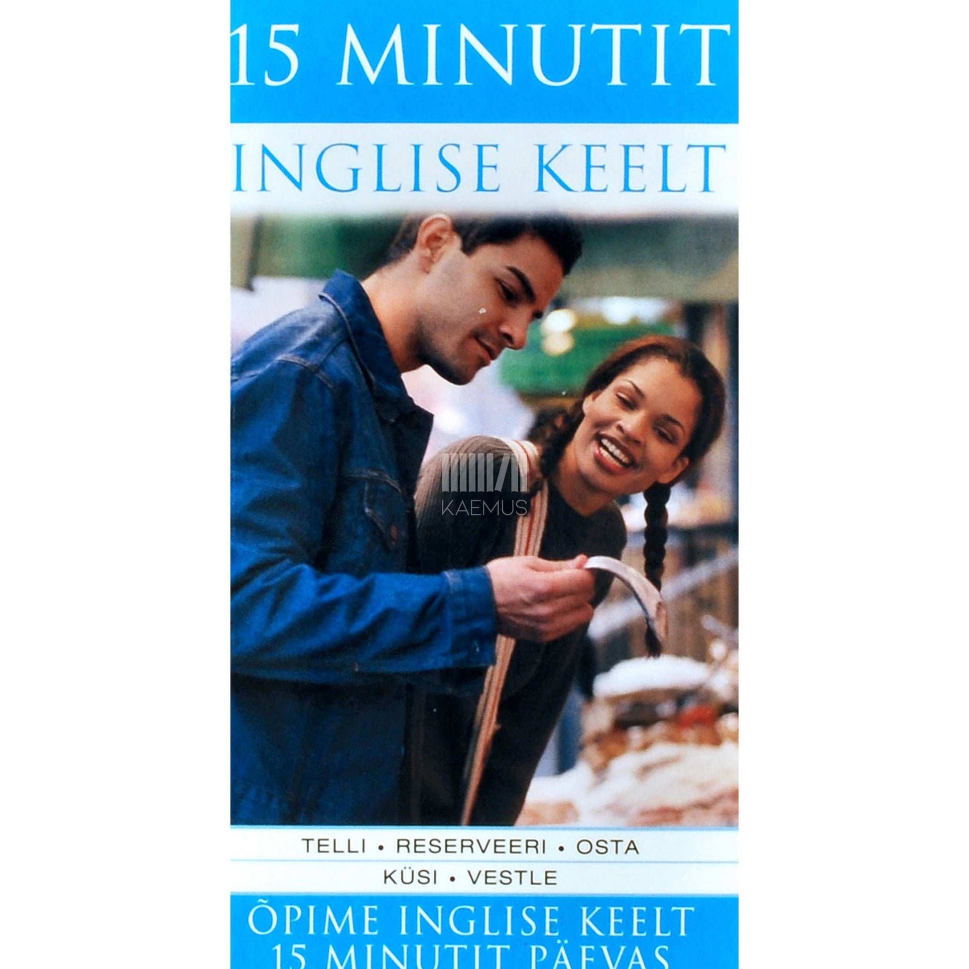 Jane Wightwick - 15 minutit inglise keelt. Õppige inglise keelt ainult 15 minutit päevas