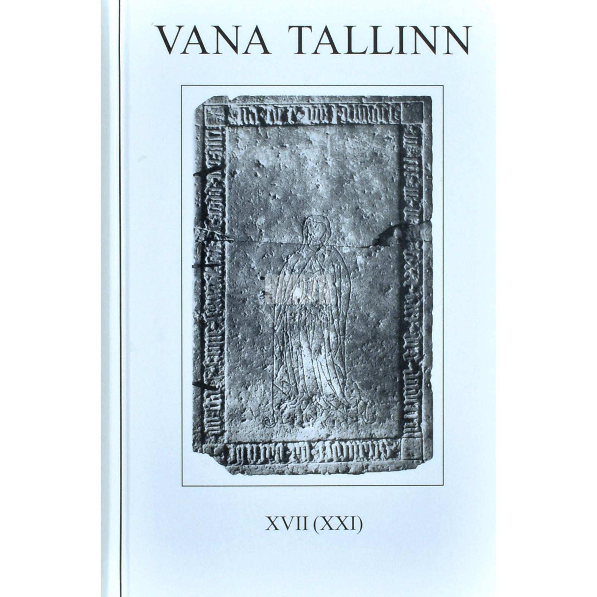 ... - Vana Tallinn 17. osa