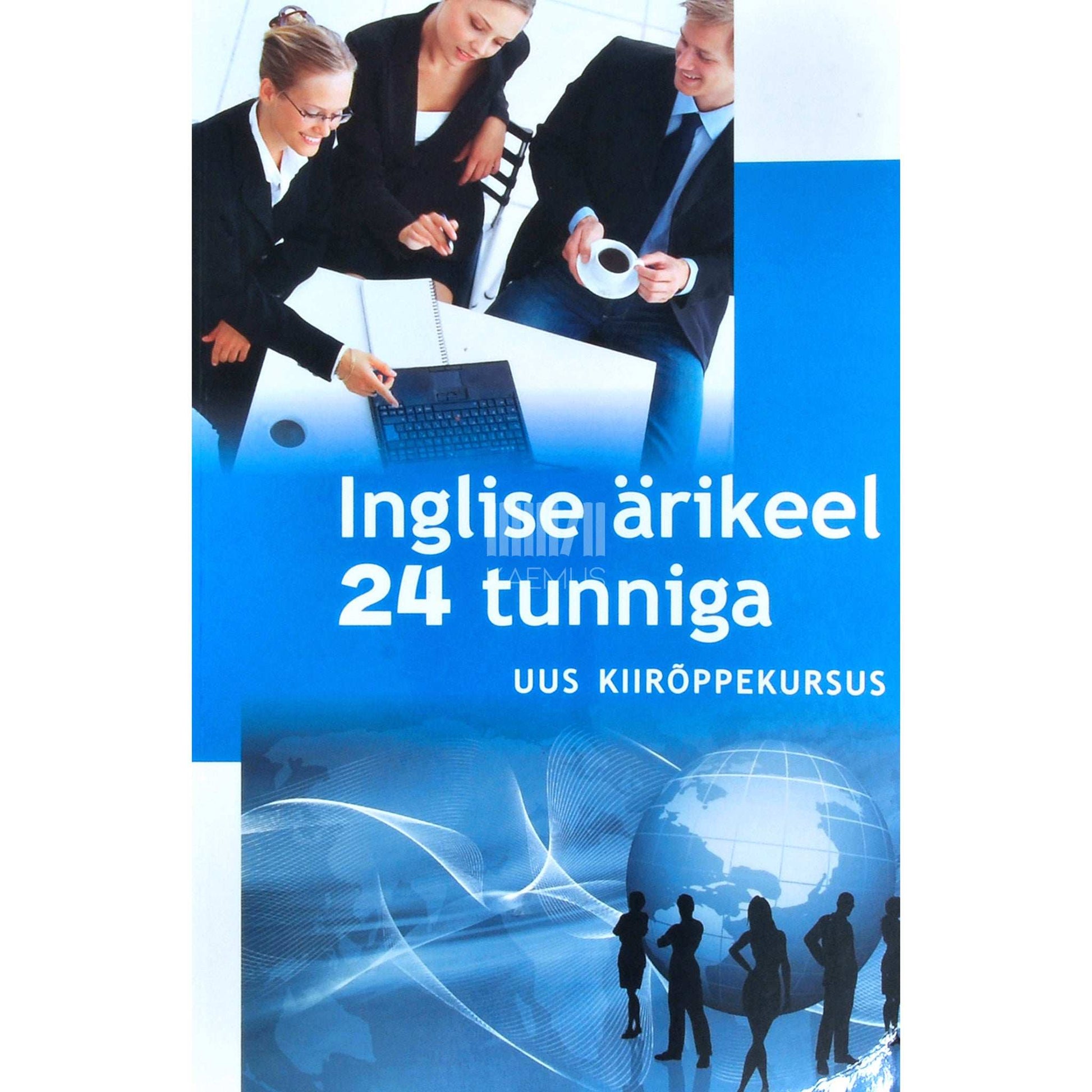 Evan Frendo - Inglise ärikeel 24 tunniga. Uus kiirõppekursus