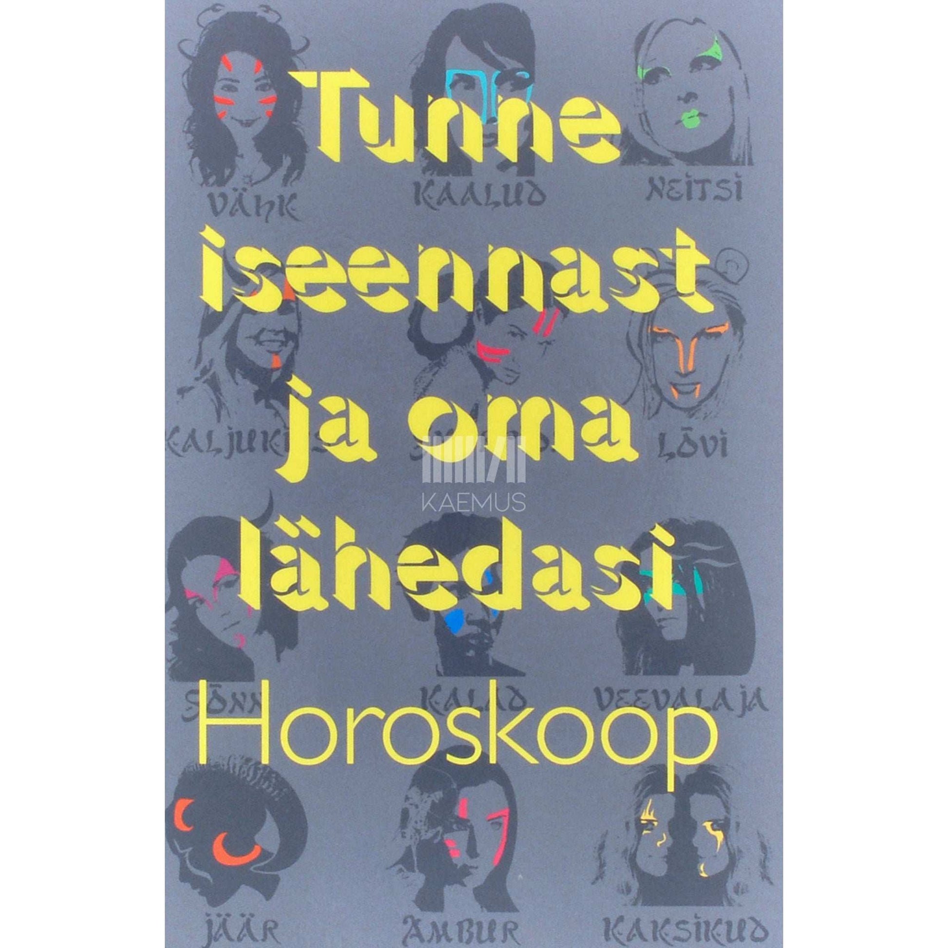 ... - Tunne iseennast ja oma lähedasi. Horoskoop
