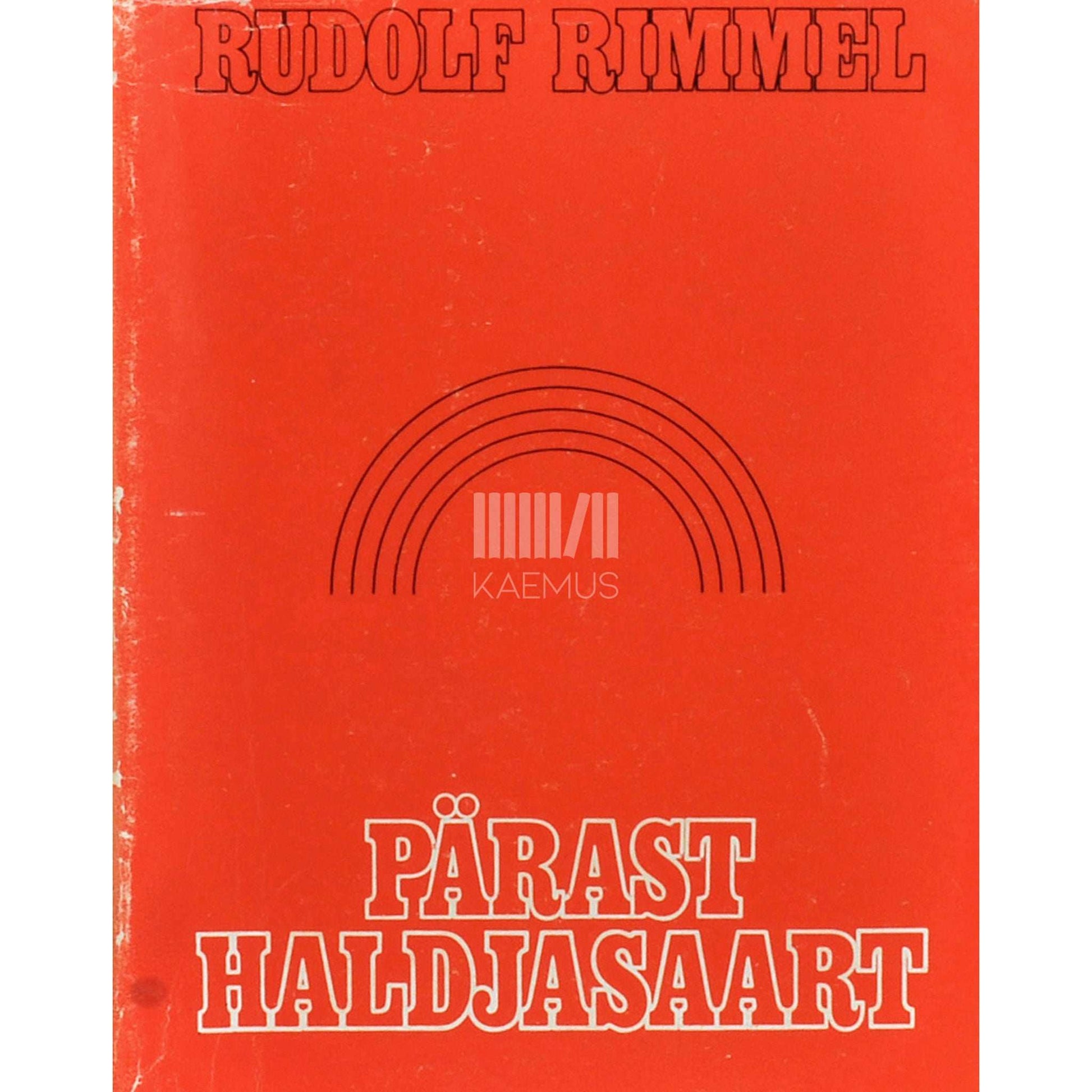 Rudolf Rimmel - Pärast haldjasaart
