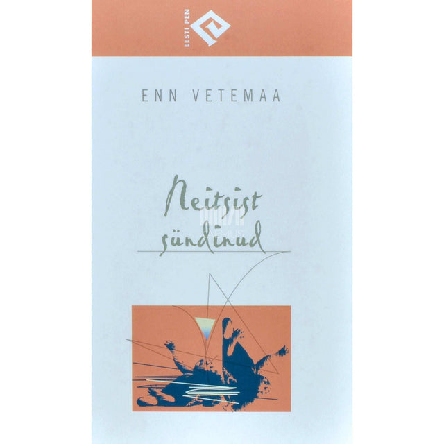 Enn Vetemaa - Neitsist sündinud