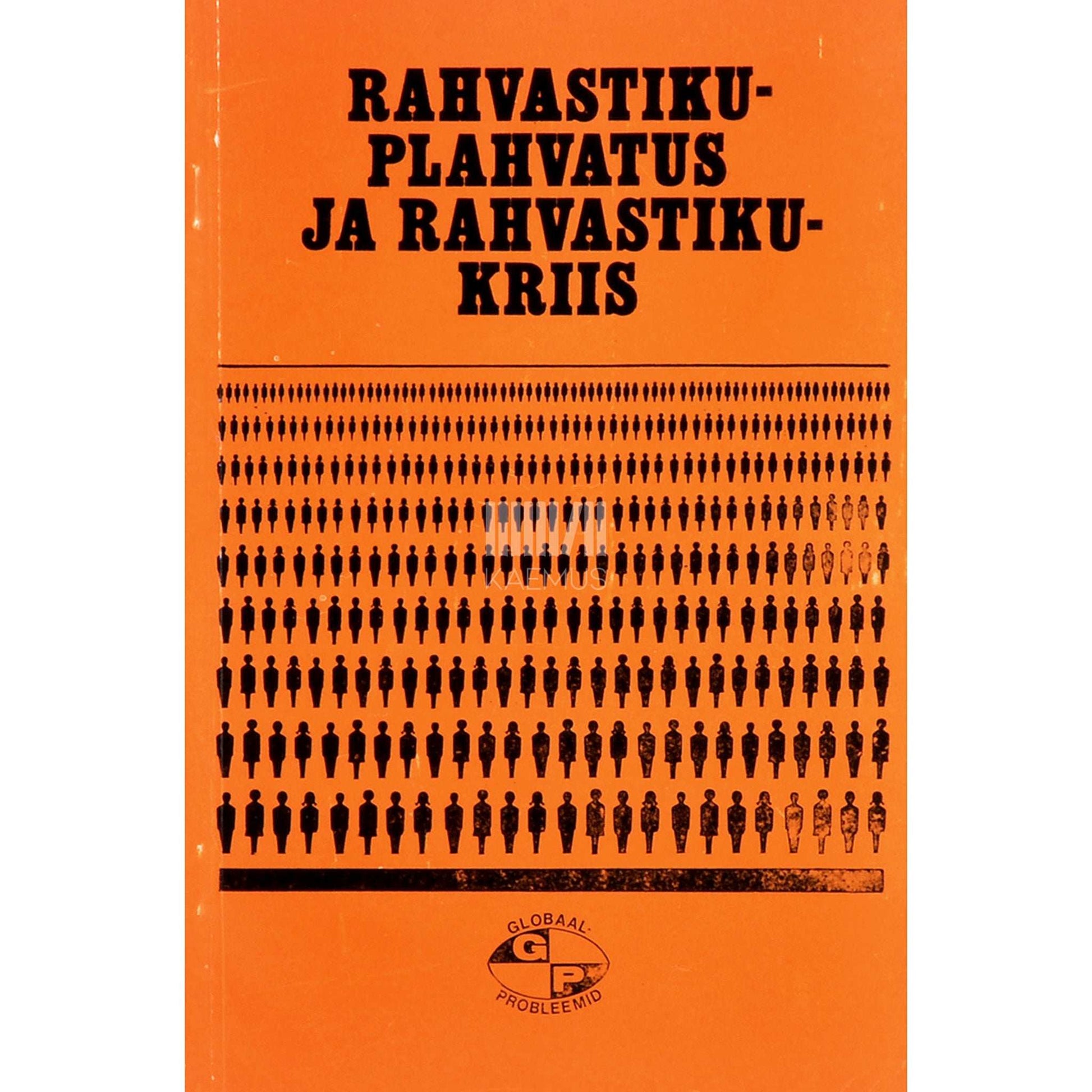... - Rahvastikuplahvatus ja rahvastikukriis