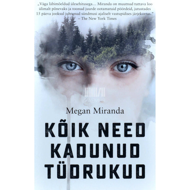 Megan Miranda - Kõik need kadunud tüdrukud