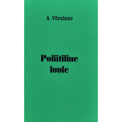 Albert Võrulane Poliitiline luule