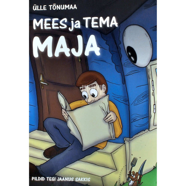 Ülle Tõnumaa - Mees ja tema maja