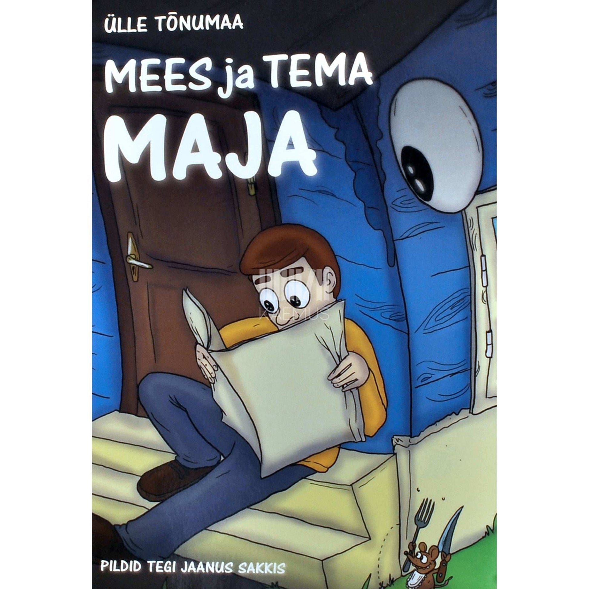 Ülle Tõnumaa - Mees ja tema maja