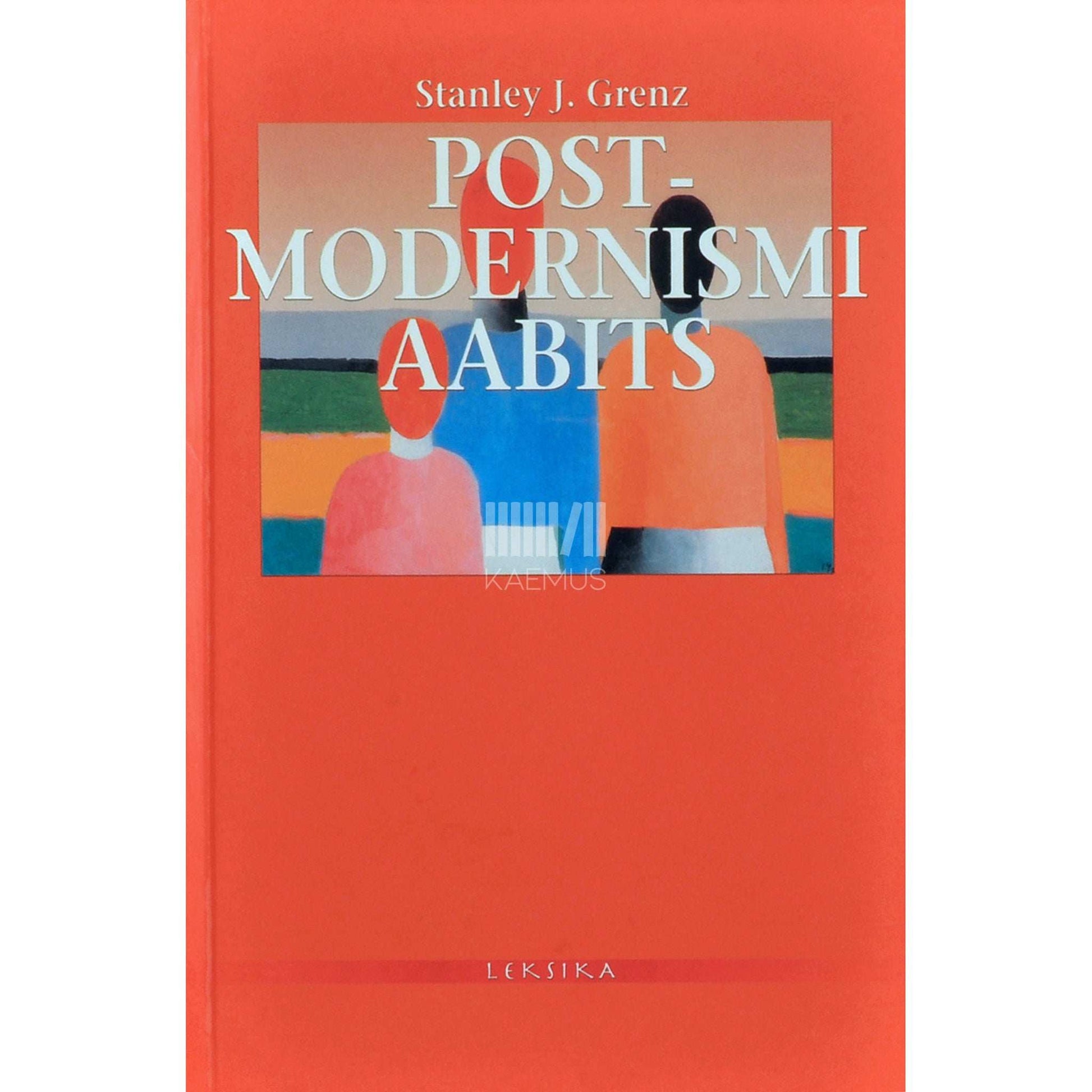 Stanley J. Grenz - Postmodernismi aabits