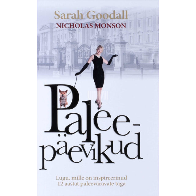 Sarah Goodall - Paleepäevikud. Lugu, mille on inspireerinud 12 aastat …