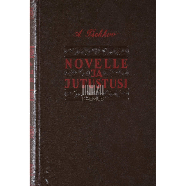 Anton Tšehhov - Novelle ja jutustusi