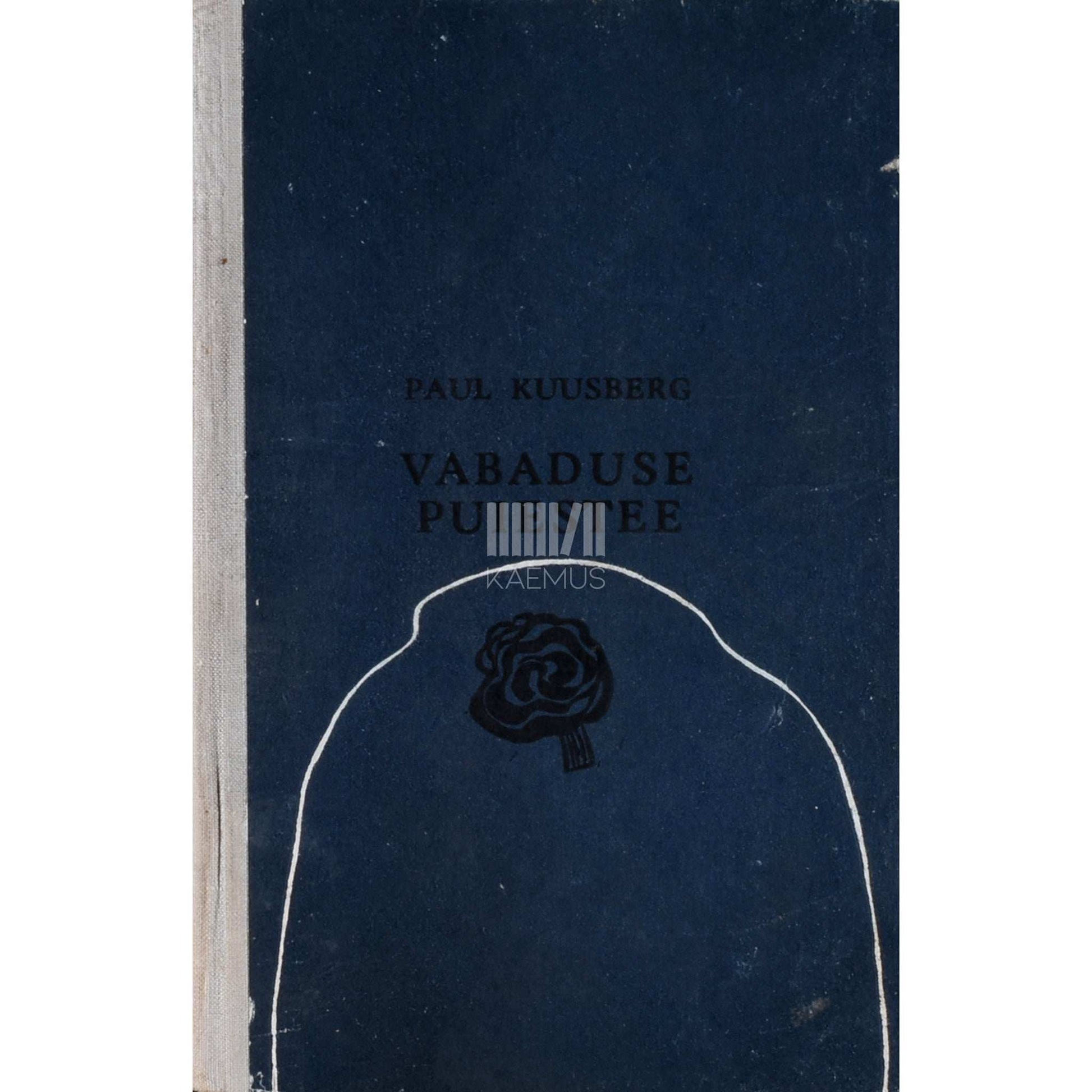 Paul Kuusberg - Vabaduse puiestee