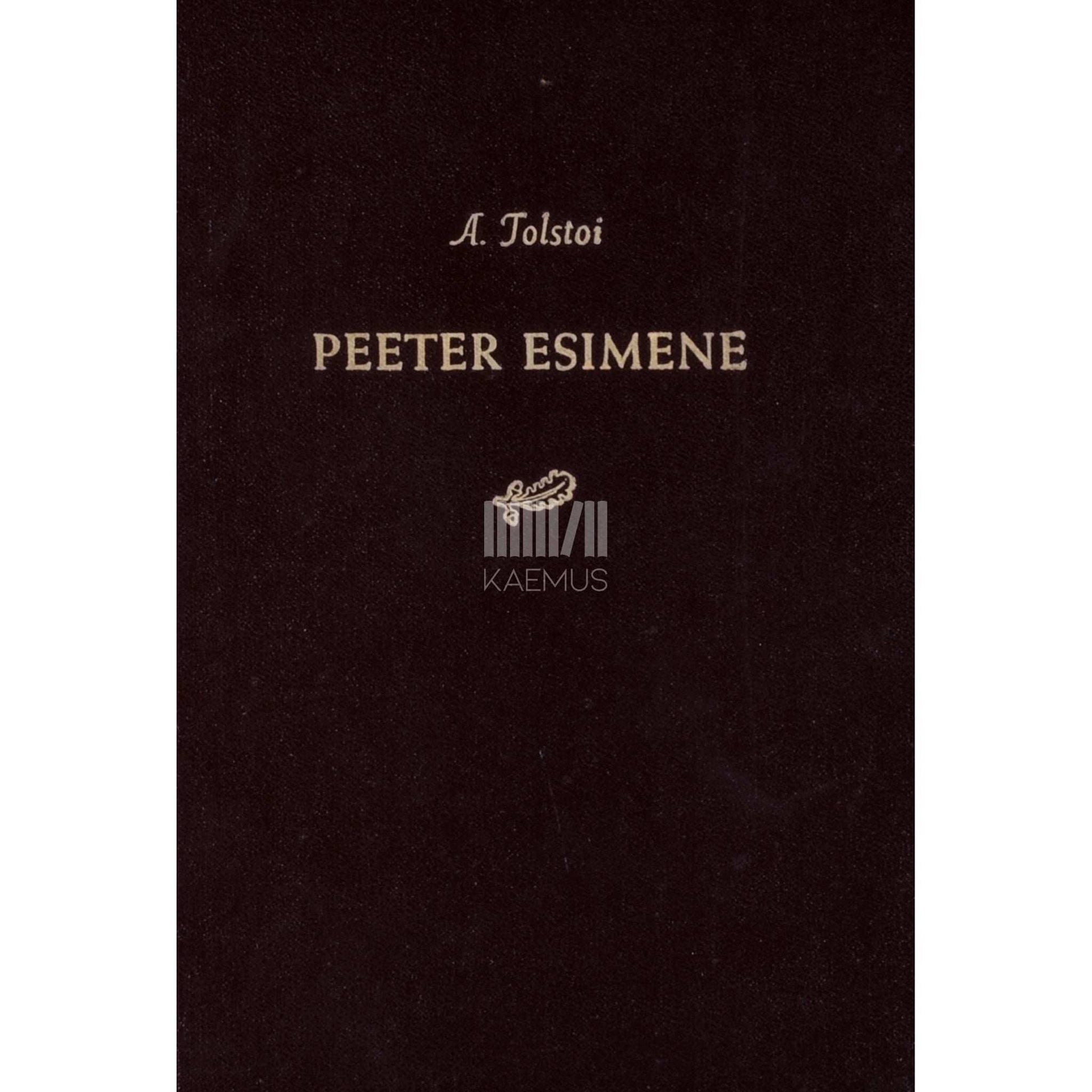 Aleksei Tolstoi - Peeter Esimene 2. osa