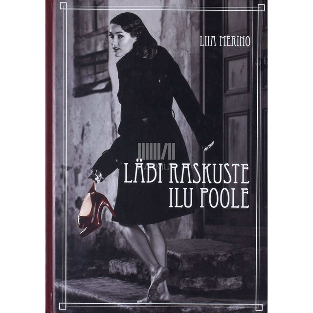 Liia Merino - Läbi raskuste ilu poole