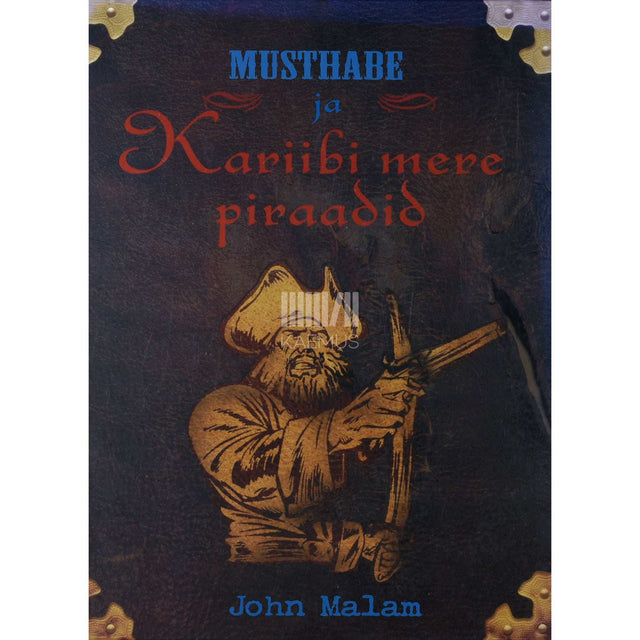 John Malam - Musthabe ja Kariibi mere piraadid