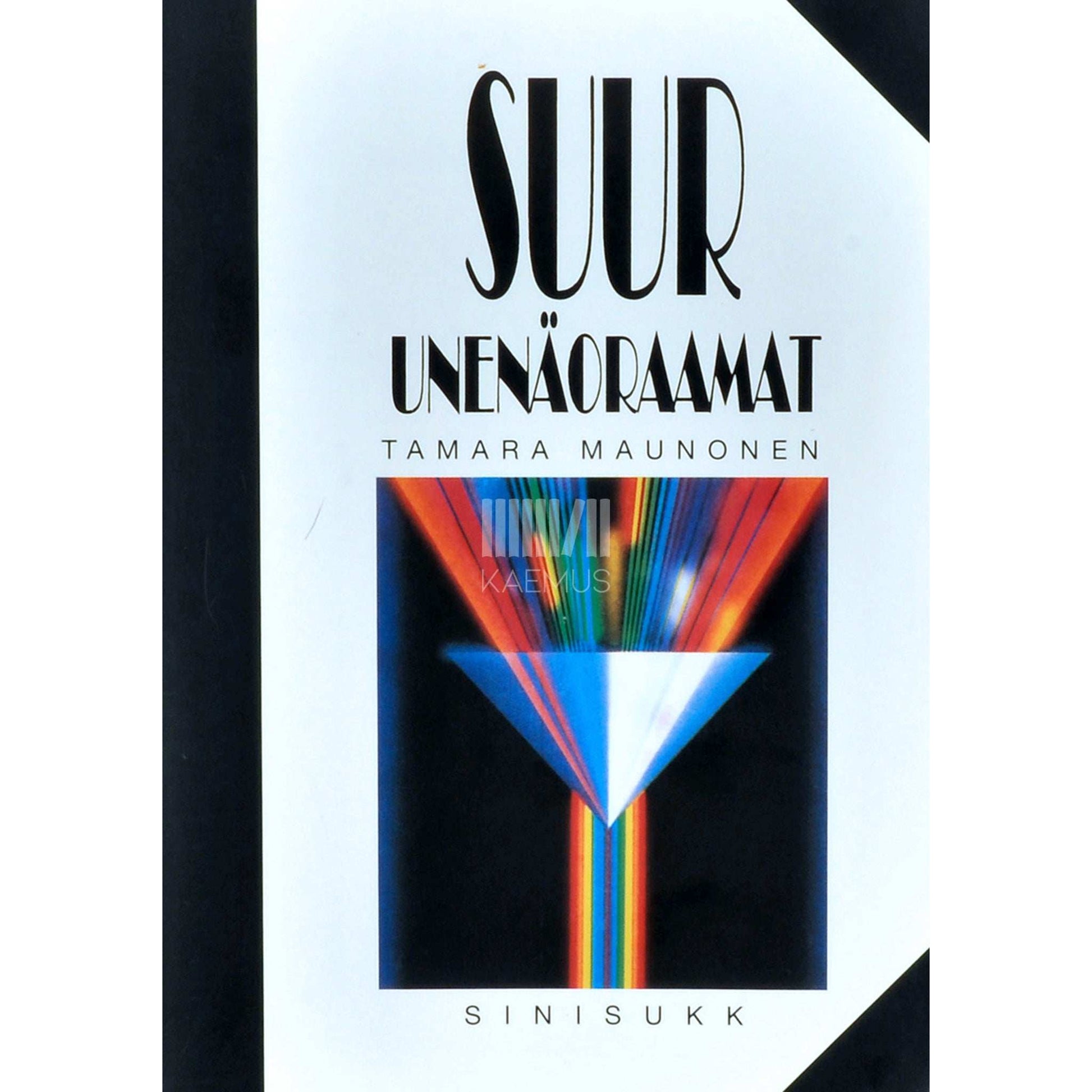 Tamara Maunonen - Suur unenäoraamat