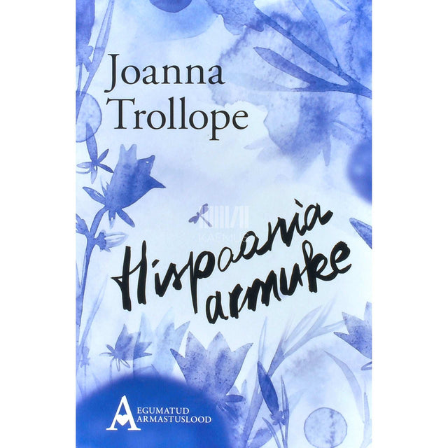 Joanna Trollope - Hispaania armuke