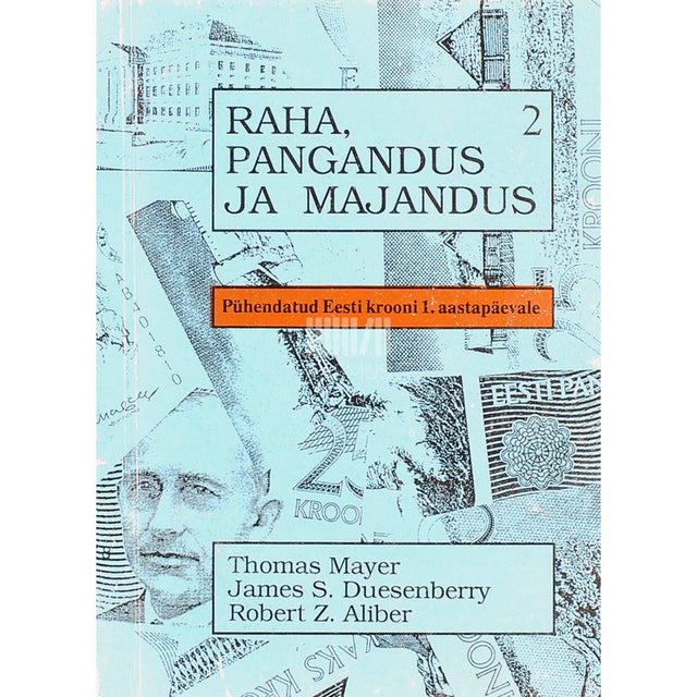 Thomas Mayer - Raha, pangandus ja majandus 2. osa
