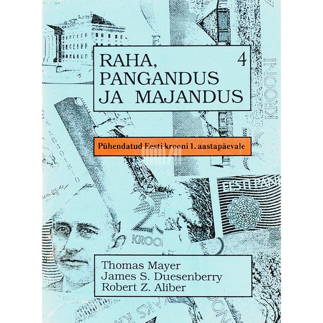 Thomas Mayer - Raha, pangandus ja majandus 4. osa