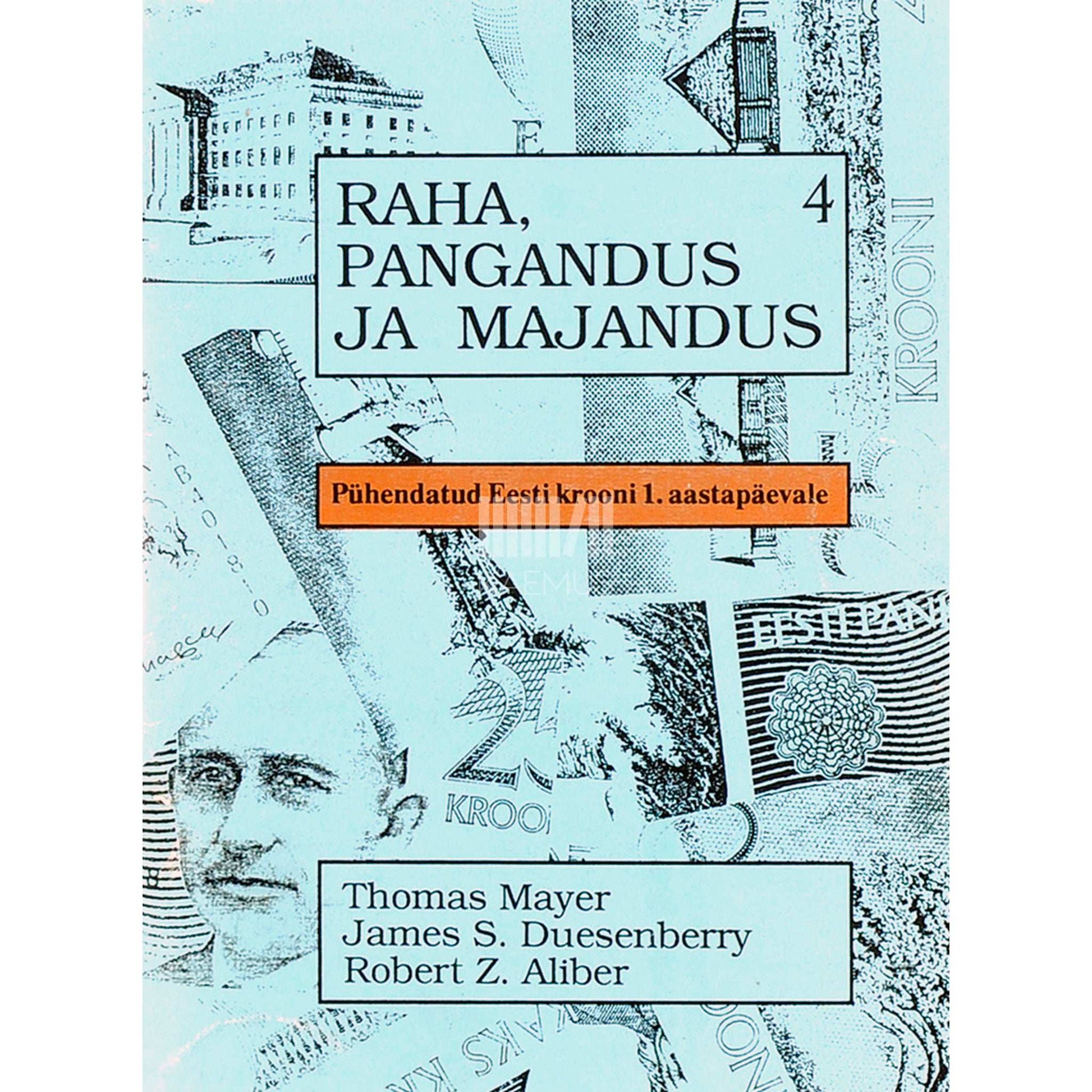 Thomas Mayer - Raha, pangandus ja majandus 4. osa