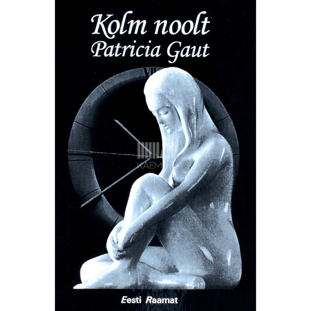 Patricia Gaut - Kolm noolt