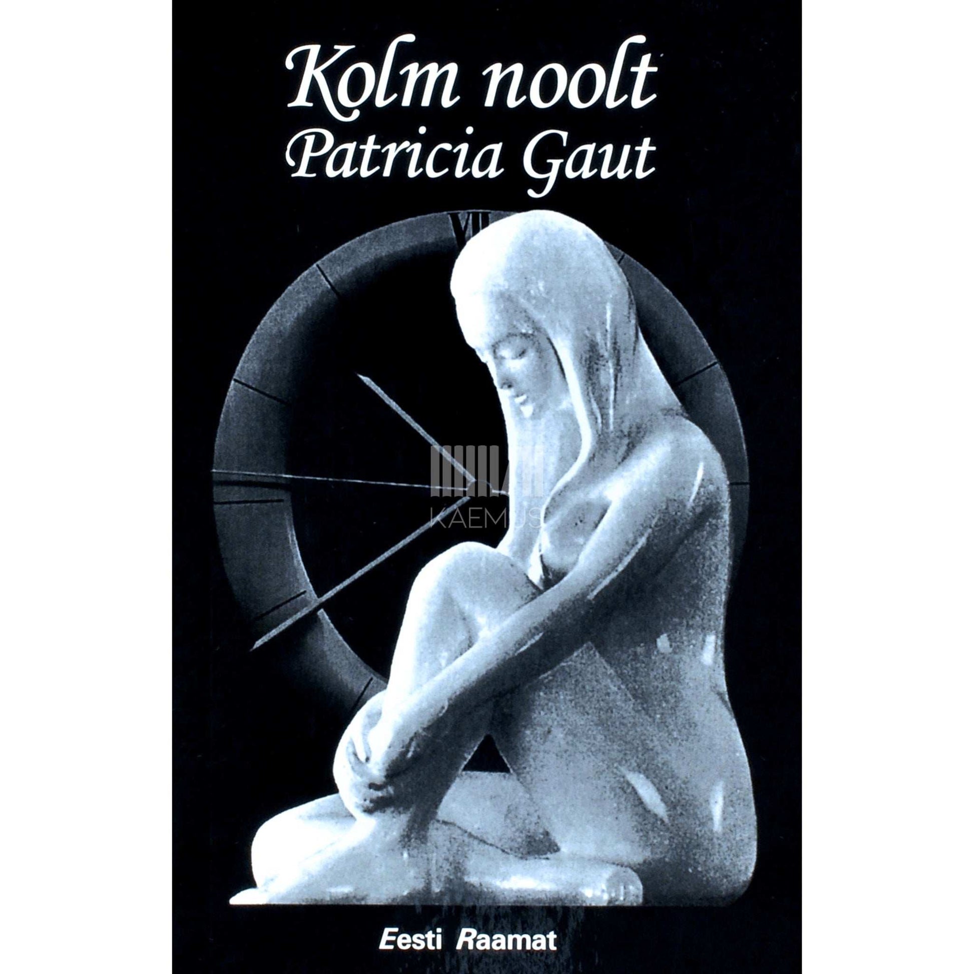 Patricia Gaut - Kolm noolt