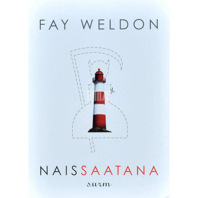 Fay Weldon - Naissaatana surm