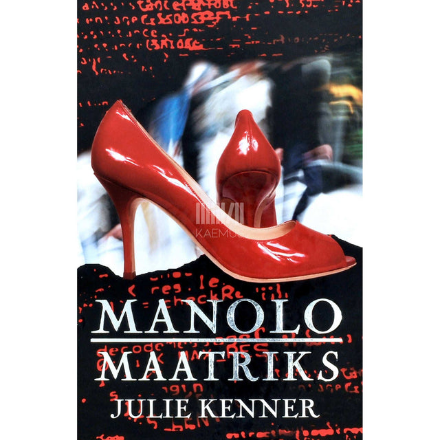 Julie Kenner - Manolo maatriks