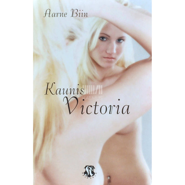 Aarne Biin - Kaunis Victoria